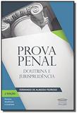 Prova Penal. Doutrina E Jurisprudência - Editora processo