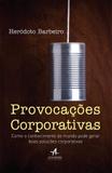 Provocações Corporativas - Elsevier/alta books