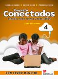 Proyecto Conectados Vol. 4 Libro Alumno Con CD-A e Libro Digital - Macmillan do brasil - disal distribuidor