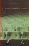 Psicanalista vai ao cinema, o - Casa do psicologo