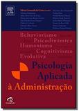 Psicologia aplicada a administracao - Elsevier