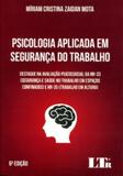 Psicologia Aplicada em Segurança do Trabalho - 6ª Edição 2017 - Ltr