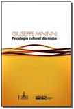Psicologia cultural da midia 01 - Editora sesc