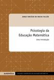 Psicologia da educação matemática - Uma introdução