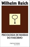 Psicologia de massas do fascismo - Martins fontes