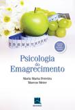 PSICOLOGIA DO EMAGRECIMENTO - 2ª ED - Thieme revinter