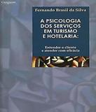 Psicologia Dos Servicos Em Turismo E Hotelaria, A - Cengage