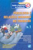 Psicologia e Relações Humanas no Trabalho Vol.1