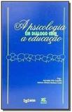 Psicologia em dialogo com a educacao, a - Alternativa