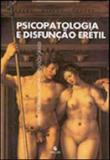 Psicopatologia e disfunçao eretil - Escuta