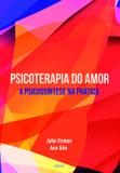 Psicoterapia do Amor - Cultrix