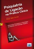 Psiquiatria de Ligação Na Prática Clínica - Lidel