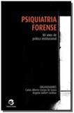 Psiquiatria forense 80 anos de pratica institucion - Sulina