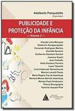 Publicidade e Proteção da Infancia Vol.2 - Livraria do advogado