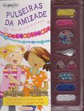 Pulseiras da amizade: Col. Eu que fiz! - Girassol