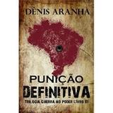 Punicao Definitiva - Guerra Ao Poder - Livro 1 - Diversos