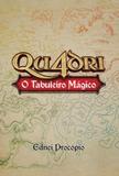 Qu4dri - o tabuleiro magico - Livrus