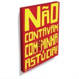 Quadro Chapolin - Não Contavam com Minha Astúcia - Urban