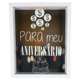 Quadro Cofre Madeira e Vidro Decoração Para Meu Aniversário 8042 - Art frame