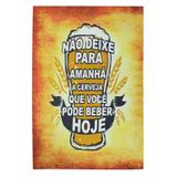 Quadro Decorativo Área de Lazer Frase Não Deixe P/ 30x20 Mdf Adesivado - Atacadão do artesanato mdf