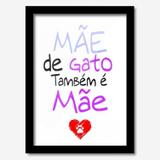 Quadro Decorativo Mãe de Gato Também é Mãe 45cmx33cm Los Quadros Preto