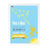 Quadro Decorativo Pequeno Príncipe Viva o Hoje 24x33cm - Cantaki