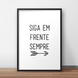 Quadro Decorativo Siga Em Frente 30X40Cm Preto - Artplex