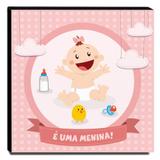 Quadro Infantil Maternidade É Uma Menina Canvas 30x30cm-INF149 - Lubrano decor