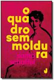 Quadro sem moldura, o - Jaguatirica
