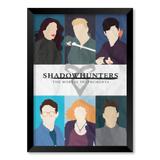 QUADRO SHADOWHUNTERS - TAMANHO A2 - Moldura Preta Sem Acrílico - Pôster no quadro