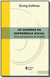Quadros da experiência social - Uma perspectiva de análise
