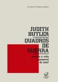 Quadros de guerra: Quando a vida é passível de luto - Record