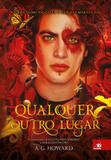 Qualquer Outro Lugar - Novo conceito