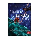 Quando as estrelas caem - novo conceito - Editora novo conceito