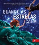 Quando As Estrelas Caem - Novo conceito