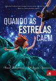 Quando As Estrelas Caem - Novo conceito