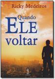 Quando Ele Voltar - (8317) - Madras editora