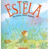 Quando estela era muito, muito pequena - Brinque book