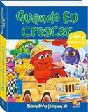 Quando eu crescer: Bichos divertidos em 3D - Todolivro