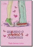 Quando o Amor Acontece - Charme editora