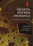 Quanta, Matéria e Mudança - Volume 1 - Ltc