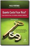 Quanto custa ficar rico - Alta books