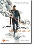 Quantum Break - Outro planeta - grupo planeta