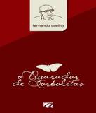 Quarador De Borboletas, O - Aquariana