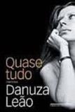 Quase tudo - Companhia das letras