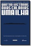 Quatro Histórias, Duas Colonias, Uma Ilha - Garamond
