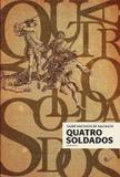 Quatro Soldados - Não editora