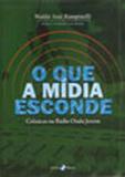 Que a midia esconde, o - Insular