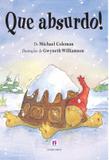 Que absurdo! - Ciranda cultural