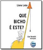 Que bicho e este - Elementar